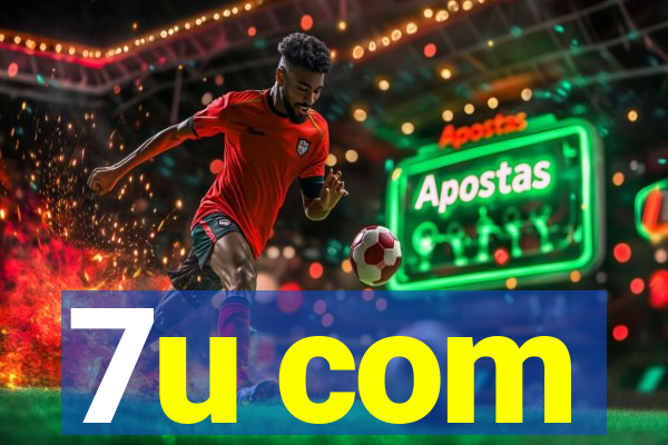7u com
